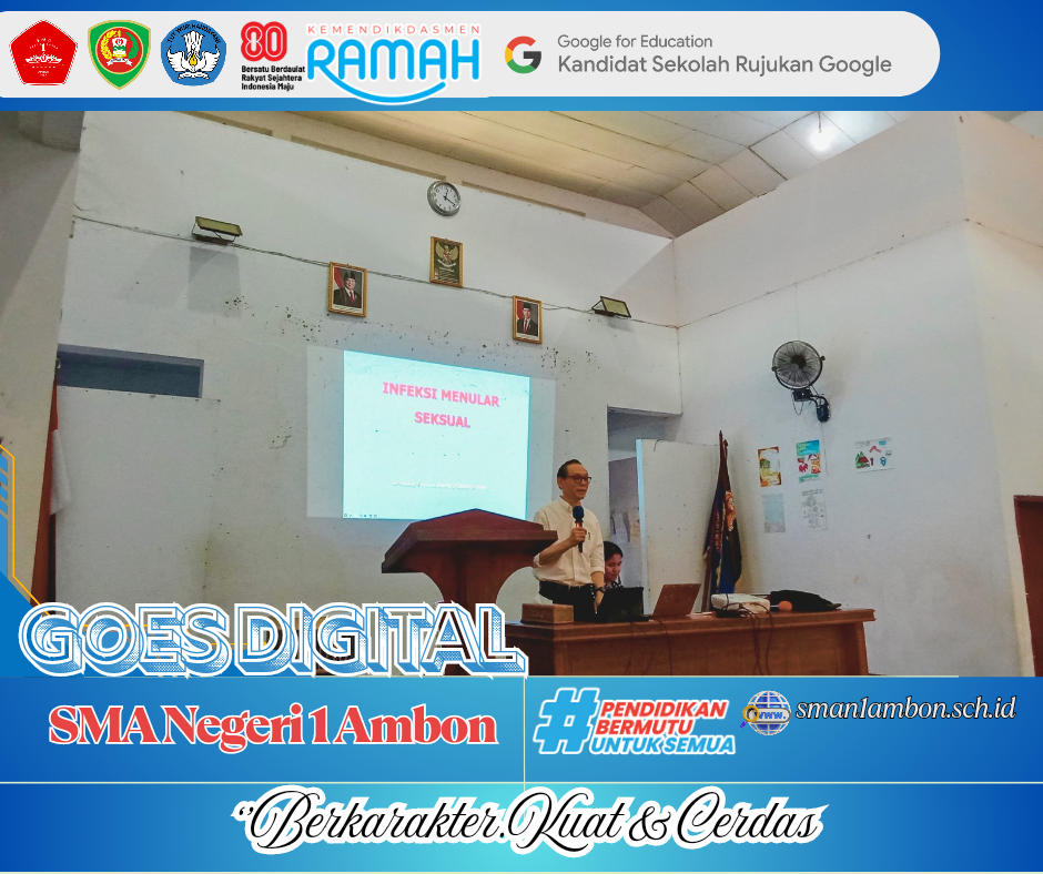 Sosialisasi Bahaya Seks Bebas dan Kesehatan Reproduksi untuk Siswi Kelas XII SMA Negeri 1 Ambon Berjalan Sukses